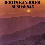 Boots Randolph - Sunday Sax