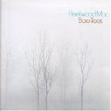 Fleetwood Mac - Bare Trees