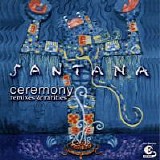 Santana - Ceremony-Remixes & Rarities