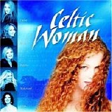 Celtic Woman - Celtic Woman