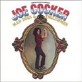 Joe Cocker - Mad Dog & Englishmen