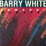 Barry White - beware!