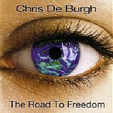 Chris de Burgh - The Road to Freedom