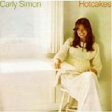 Carly Simon - Hotcakes