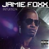 Jamie Foxx - Intuition