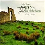 John Doan - Eire - Isle of the Saints (A Celtic Odyssey)