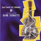 Dire Straits - Sultans of Swing: The Very Best of Dire Straits