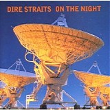 Dire Straits - On the Night