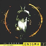 Enigma - The Cross of Changes