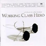 Various artists - Working Class Hero: A Tribute