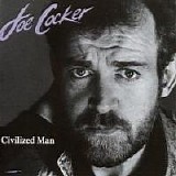 Joe Cocker - Civilized Man