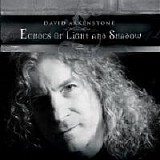 David Arkenstone - Echoes of Light And Shadow