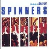 The Spinners - The Best Of Detroit Spinners [2000]