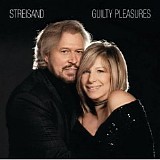 Barbra Streisand - Guilty Pleasures