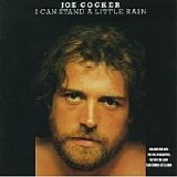 Joe Cocker - I Can Stand A Little Rain