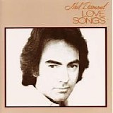 Neil Diamond - Love Songs [1972]