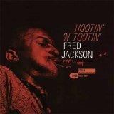 Fred Jackson - Hootin' 'n Tootin'