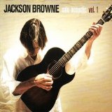 Jackson Browne - Solo Acoustic, Vol. 1
