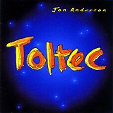 Jon Anderson - Toltec