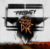 The Prodigy - Invaders Must Die