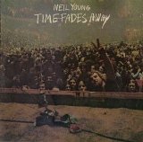 Neil Young - Time Fades Away