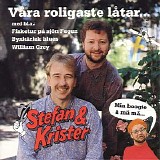 Stefan & Krister - VÃ¥ra roligaste lÃ¥tar