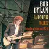 Bob Dylan - Hard To Find - Volume 2