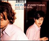 Everything But The Girl - Walking Wounded - Single