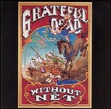 Grateful Dead - Without a Net (1 of 2)