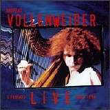 Andreas Vollenweider - Live 1982-1994