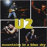 U2 - Mountains In A Blue Sky - CD1