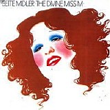 Bette Midler - The Divine Miss M