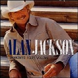 Alan Jackson - Greatest Hits, Vol. 2 [Bonus CD] (1 of 2)