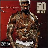 50 Cent - Get Rich Or Die Tryin'