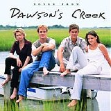 Various artists - Songs from Dawson's Creek (TV Show) sndtrk