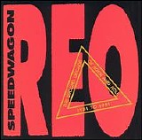 REO Speedwagon - The Second Decade of Rock and Roll, 1981 to 1991