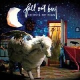 Fall Out Boy - Infinity On High