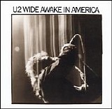 U2 - Wide Awake In America