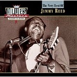 Jimmy Reed - The Best of Jimmy Reed