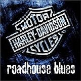 Various artists - Harley-Davidson Roadhouse Blues