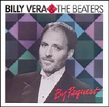 Billy Vera & the Beaters - By Request: The Best of Billy Vera & the Beaters