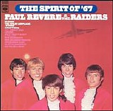 Paul Revere & The Raiders - The Spirit Of '67