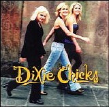 Dixie Chicks - Wide Open Spaces