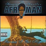 Afroman - Because I Got High