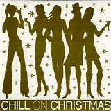 Various artists - Chill On Christmas