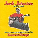 Jack Johnson - Sing-A-Longs And Lullabies For The Film Curious George