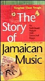 Various artists - The Story of Jamaican Music_ Tougher Tha