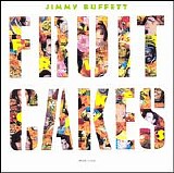 Buffett, Jimmy (Jimmy Buffett) - Fruit Cakes