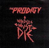 Prodigy - Invaders Must Die