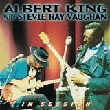 Albert King & Stevie Ray Vaughan - In Session: Hamilton, Ontario, 6 December 1983